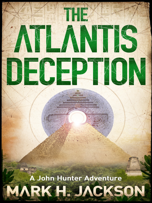 Title details for The Atlantis Deception by Mark Jackson - Available